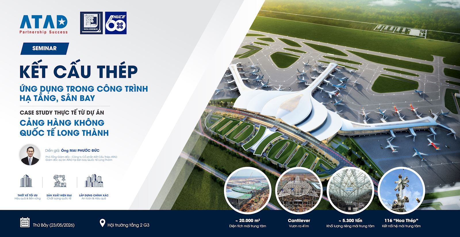 Chuyên đề tổng hợp 68XD - Kết cấu thép ứng dụng trong hạ tầng, sân bay. Dự án thực tế CẢNG HÀNG KHÔNG QUỐC TẾ LONG THÀNH