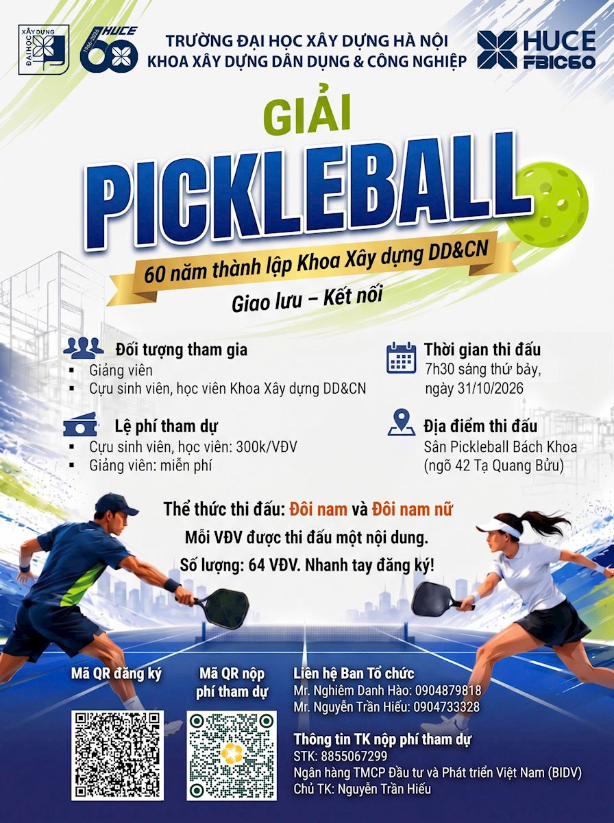 Giải Pickleball chào mừng kỷ niệm 60 năm thành lập Khoa Xây dựng Dân dụng và Công nghiệp