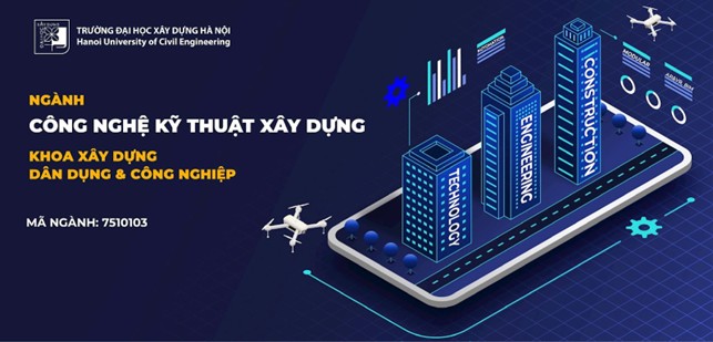 Ngành Công nghệ kỹ thuật xây dựng (7510103)
